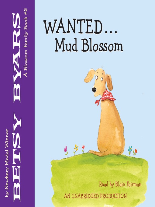 Title details for Wanted...Mud Blossom by Betsy Byars - Wait list